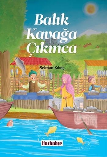 Balık Kavağa Çıkınca