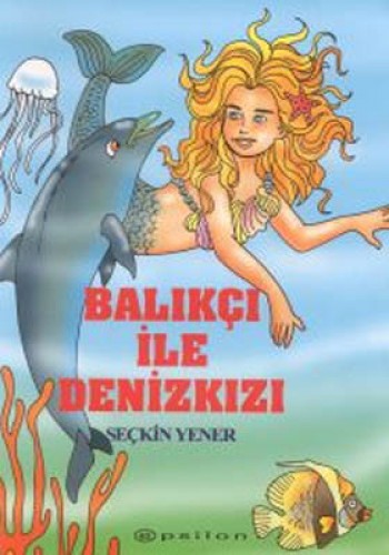 Balıkçı ile Denizkızı