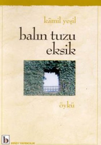 Balın Tuzu Eksik %17 indirimli Kamil Yeşil