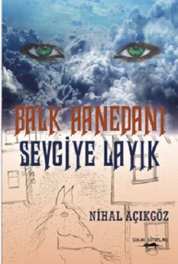 Balk Hanedanı Sevgiye Layık