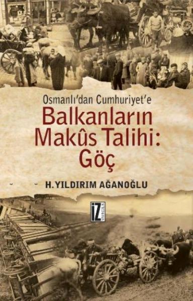 Balkanların Makus Talihi Göç