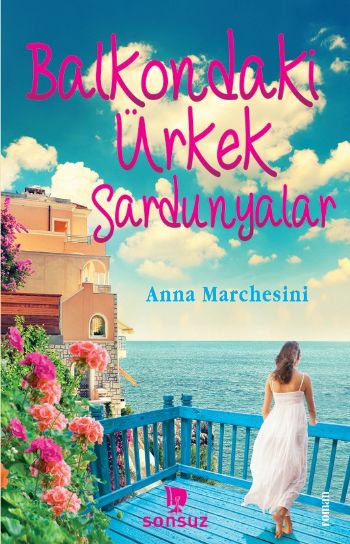 Balkondaki Ürkek Sardunyalar %17 indirimli Anna Marchesini