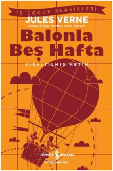 Balonla Beş Hafta Jules Verne Balonla Beş Hafta Jules Verne