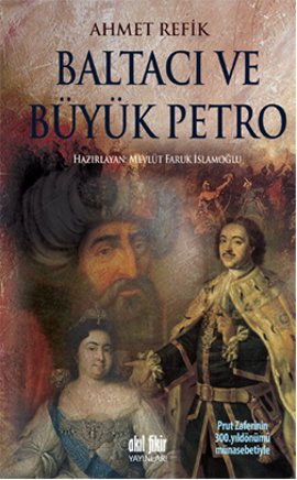 Baltacı ve Büyük Petro Ahmet Refik