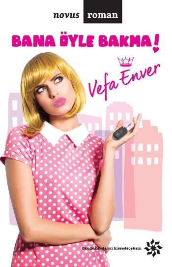 Bana Öyle Bakma! Vefa Enver