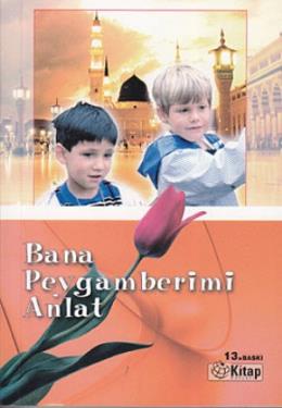 Bana Peygamberimi Anlat (Cep Boy)