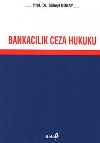 Bankacılık Ceza Hukuku (Ciltli)