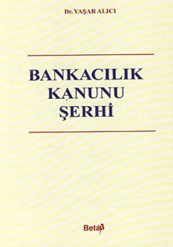 Bankacılık Kanunu Şerhi (Ciltli)