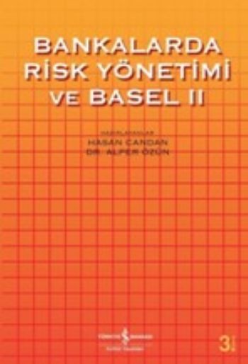 Bankalarda Risk Yönetimi ve Basel -II