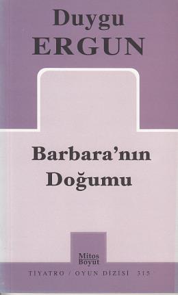 Barbara’nın Doğumu (315)