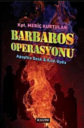 Barbaros Operasyonu Meriç Kurtulan