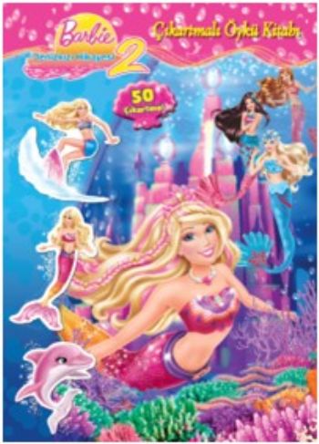 Barbie Denizkızı Hikayesi 2 Çıkartmalı Öykü Kitabı %25 indirimli