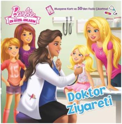 Barbie En Güzel Anlarım Doktor Ziyareti Doğan Egmont Yayıncılık Kolekt