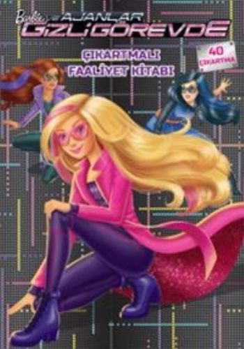 Barbie ve Ajanlar Gizli Görevde - Çıkartmalı Faaliyet Kitabı
