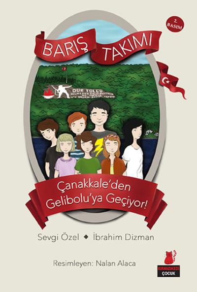 Barış Takımı 1-Çanakkaleden Geliboluya Geçiyor