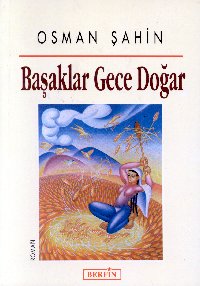 Başaklar Gece Doğar %17 indirimli Osman Şahin