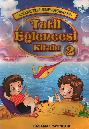 Basamak Tatil Eğlencesi Kitabı-2 %17 indirimli Z.Büyükkoyuncu-K.Güneş