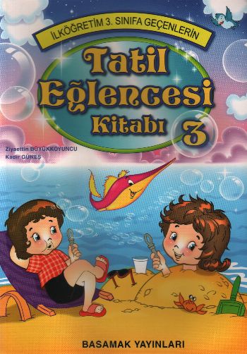 Basamak Tatil Eğlencesi Kitabı-3 %17 indirimli Z.Büyükkoyuncu-K.Güneş