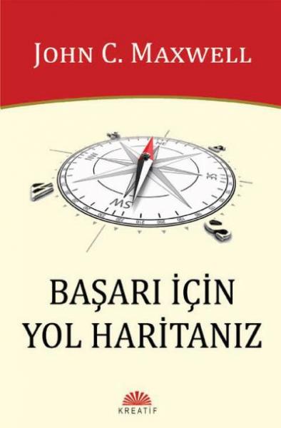 Başarı İçin Yol Harıtanız John C. Maxwell