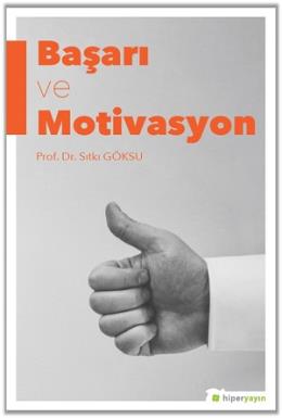 Başarı ve Motivasyon