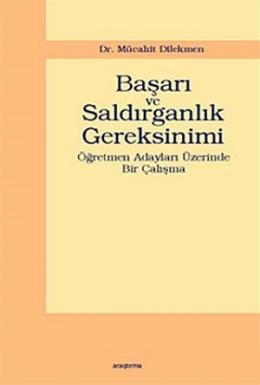 Başarı ve Saldırganlık Gereksinimi