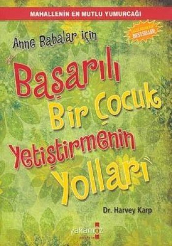 Başarılı Bir Çocuk Yetiştirmenin Yolları