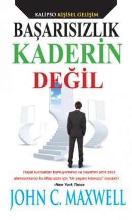 Başarısızlık Kaderin Değil %17 indirimli John C. Maxwell