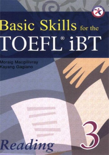 Basic Skills for the TOEFL iBT Reading 3