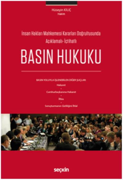 Basın Hukuku-Basın Yoluyla İşlenebilen Diğer Şuçlar Hüseyin Kılıç