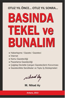 Basında Tekel ve Bunalım