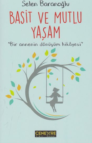 Basit ve Mutlu Yaşam