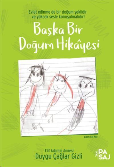 Başka Bir Doğum Hikayesi Duygu Çağlar Gizli