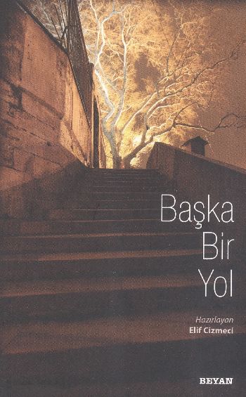 Başka Bir Yol %17 indirimli Elif Çizmeci