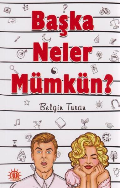 Başka Neler Mümkün Belgin Tunan