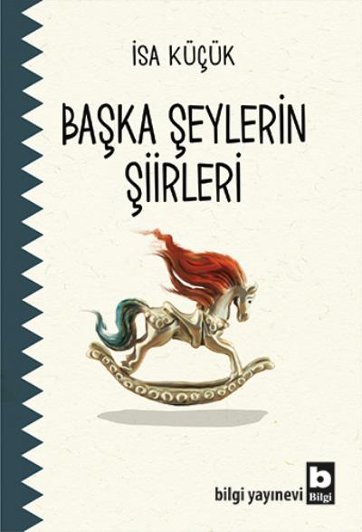 Başka Şeylerin Şiirleri İsa Küçük