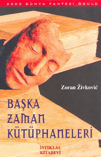 Başka Zaman Kütüphaneleri %17 indirimli Zoran Zivkovic