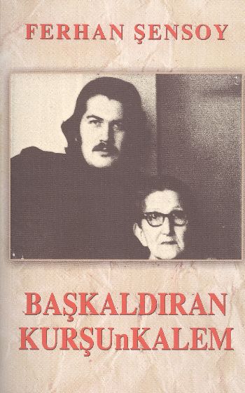 Başkaldıran Kurşunkalem %17 indirimli Ferhan Şensoy