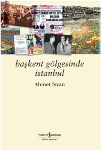 Başkent Gölgesinde İstanbul