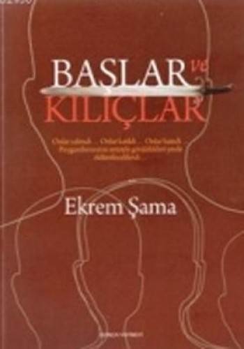 Başlar ve Kılıçlar