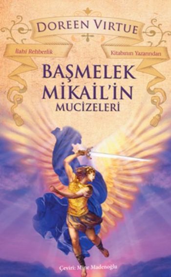 Başmelek Mikailin Mucizeleri