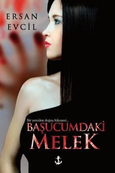 Başucumdaki̇ Melek Ersan Evci̇l