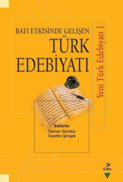 Batı Etkisinde Gelişen Türk Edebiyatı Grafiker Yayınları Kolektif