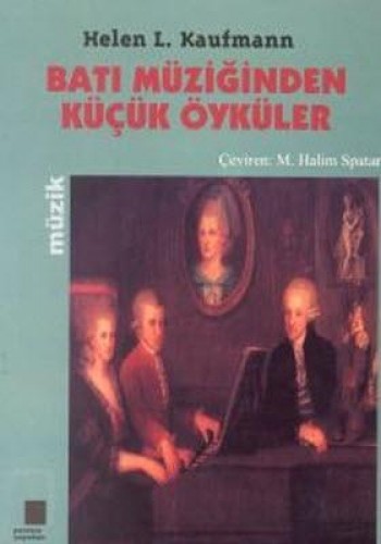 Batı Müziğinden Küçük Öyküler %17 indirimli Helen L.Kaufmann