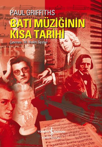 Batı Müziğinin Kısa Tarihi %30 indirimli Paul Griffiths