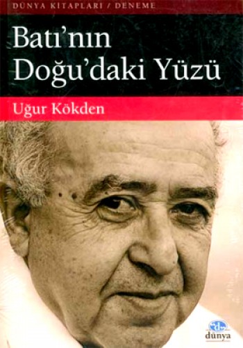 Batı’nın Doğu’daki Yüzü