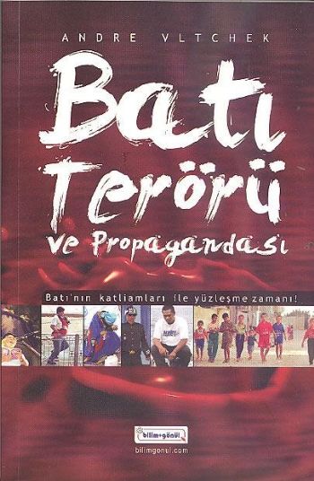 Batı Terörü ve Propagandası