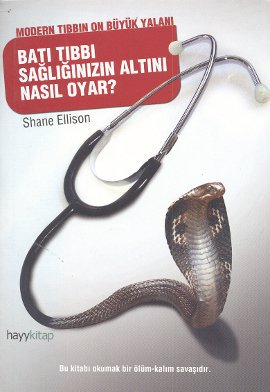 Batı Tıbbı Sağlığınızın Altını Nasıl Oyar