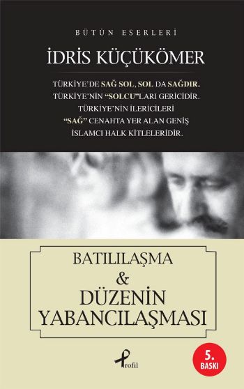 Batılılaşma Düzenin Yabancılaşması