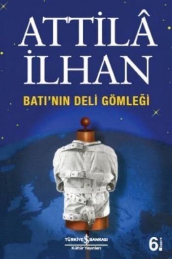 Batının Deli Gömleği