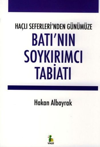 Batı'nın Soykırımcı Tabiatı